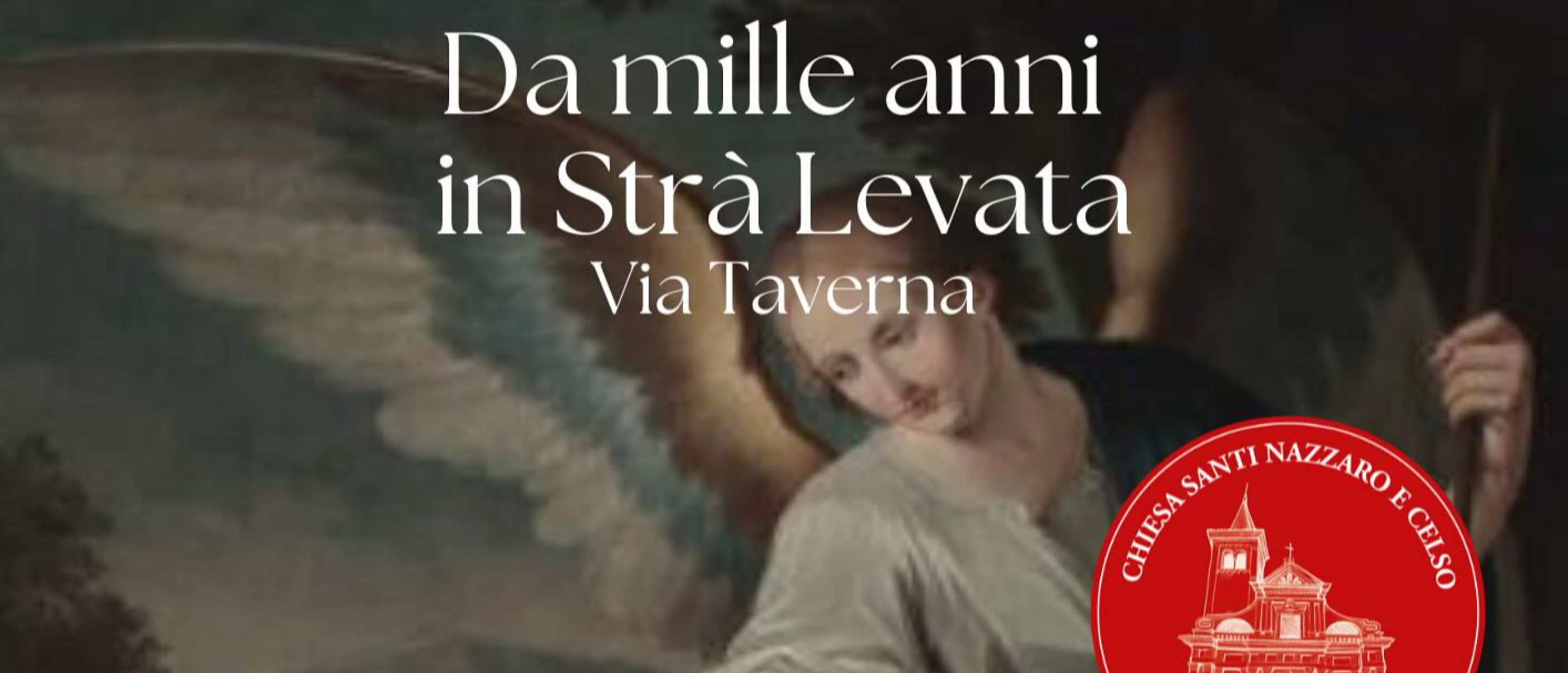 Da mille anni in Strà Levata