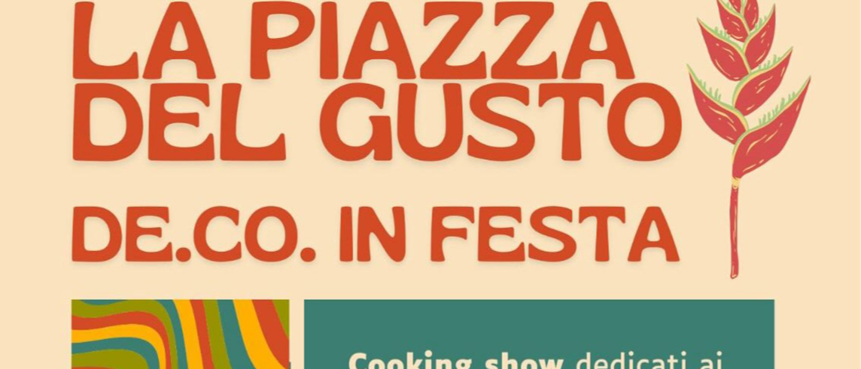 La Piazza del Gusto -  De.Co. in Festa