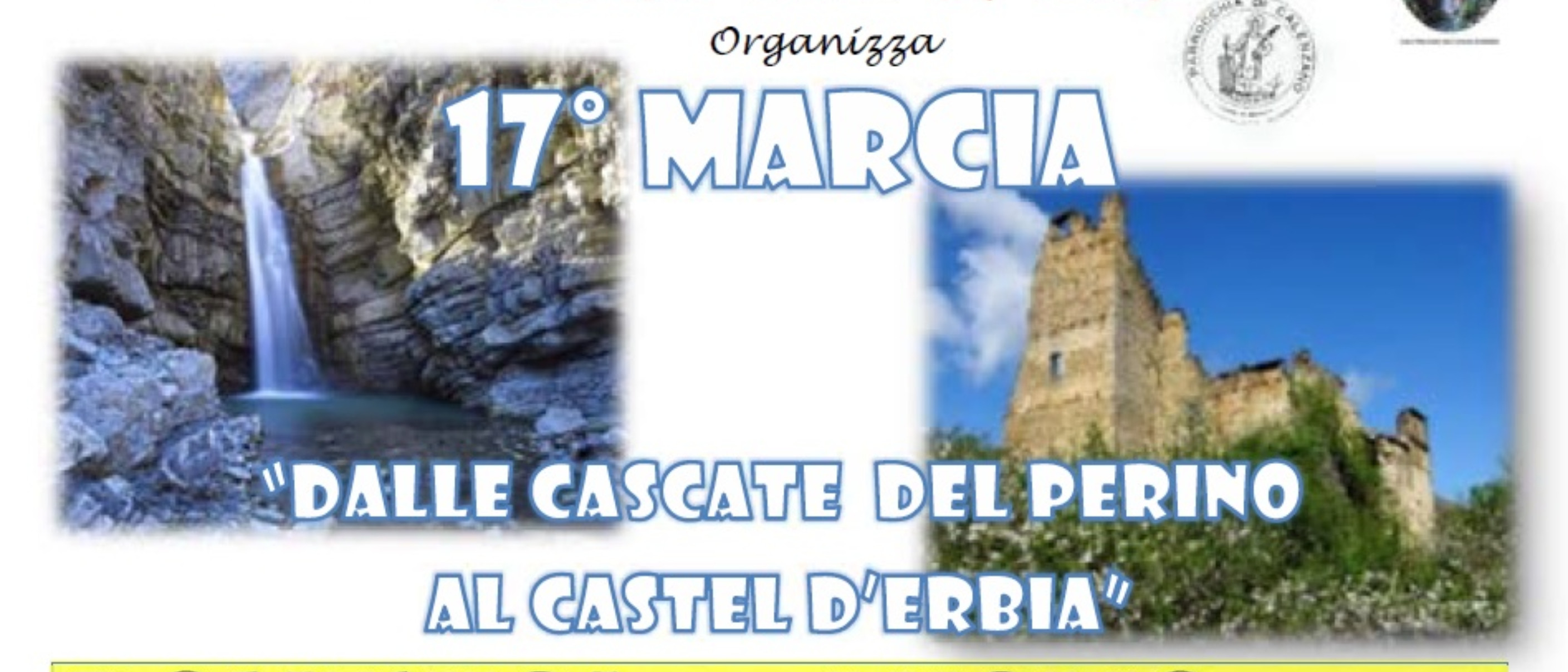 17° Marcia "Dalle cascate del Perino al Castel d'Erbia