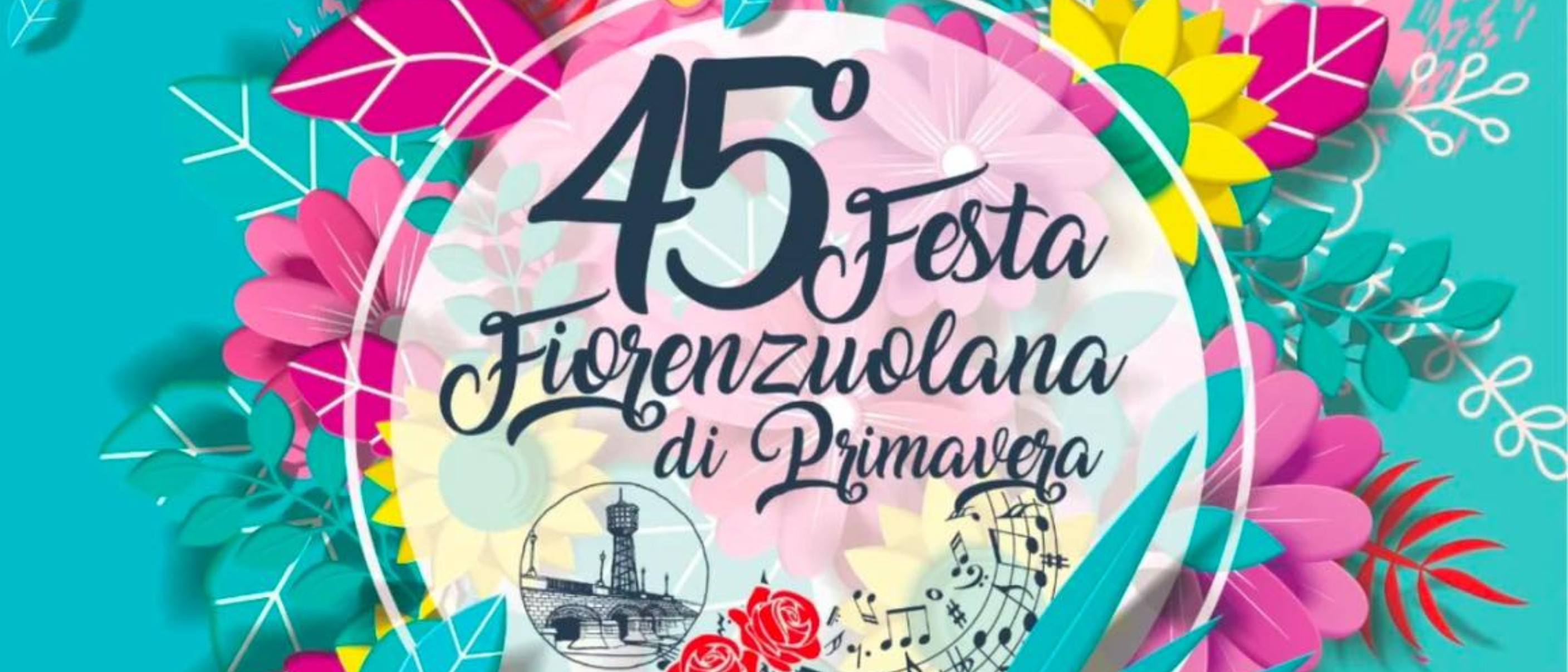 45° Festa Fiorenzuolana di Primavera
