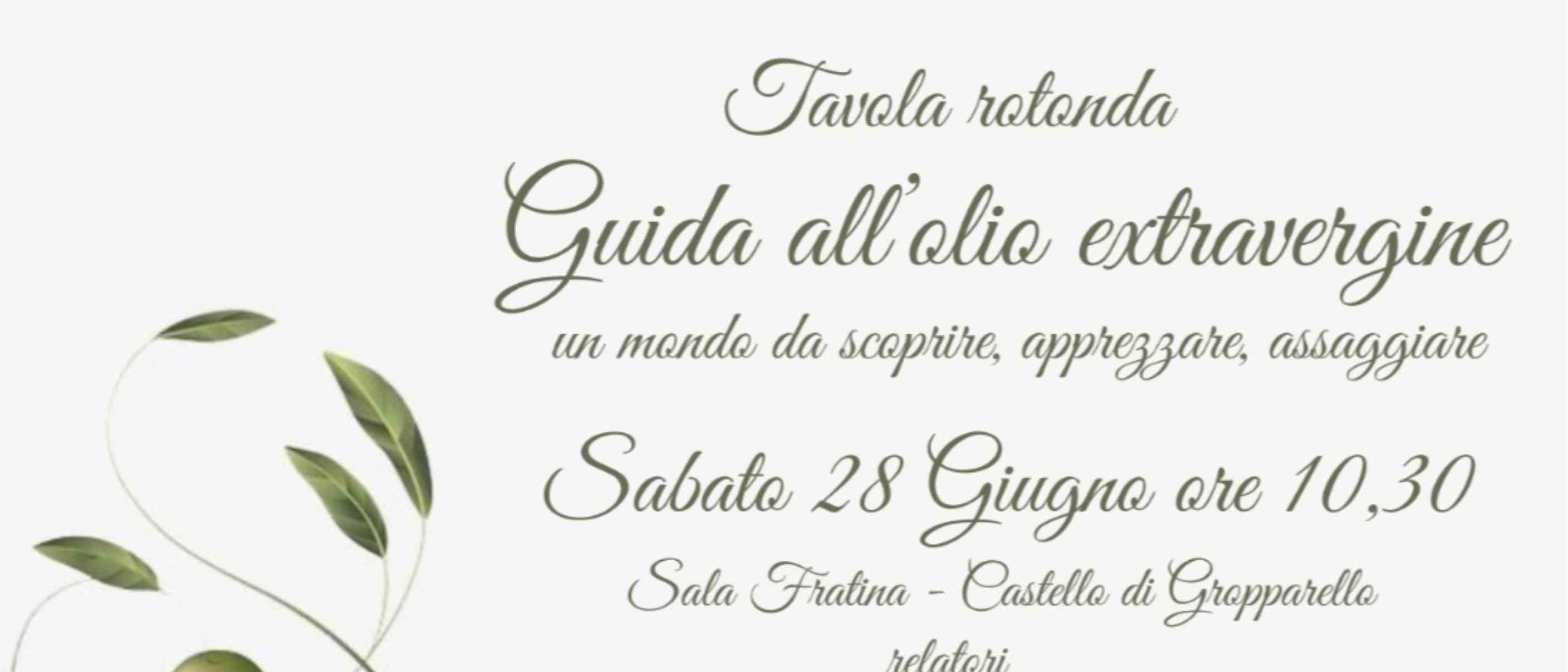 Alla Scoperta dell’Olio EVO: Incontro e Degustazione al Castello di Gropparello