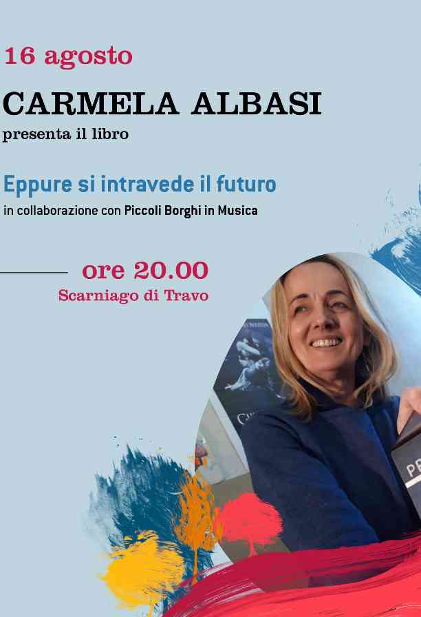 Carmela Albasi presenta "Eppure si intravede il futuro"