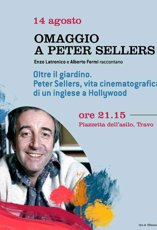 Omaggio a Peter Sellers - Oltre il giardino. Vita cinematografica di un inglese a Hollywood