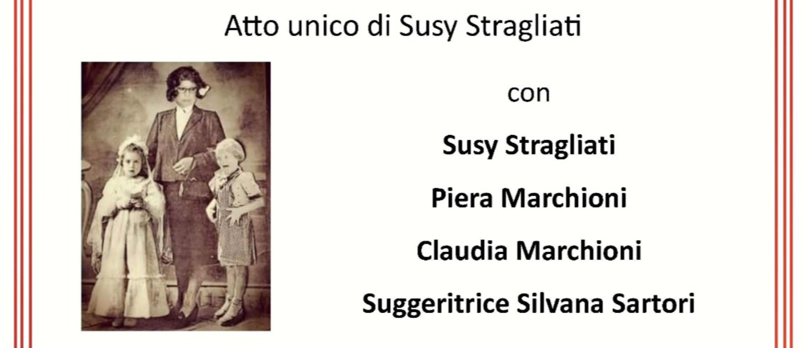 Commedia dialettale "Va bein iess bon, ma mia cuion"