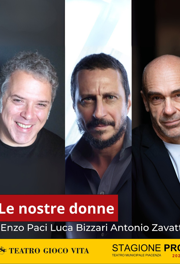 Le Nostre Donne - Luca Bizzarri, Enzo Paci e Antonio Zavatteri