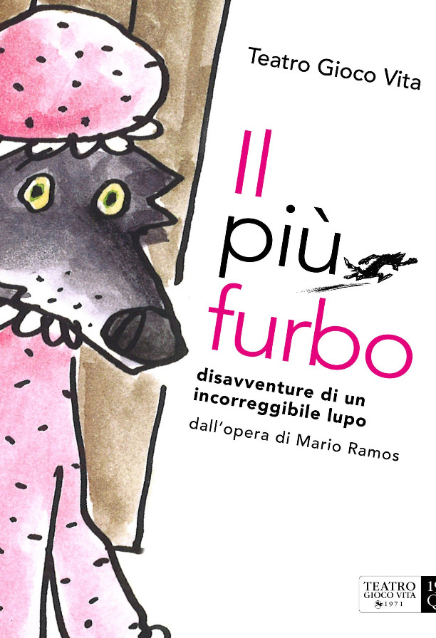 Il più furbo. Disavventure di un incorreggibile lupo