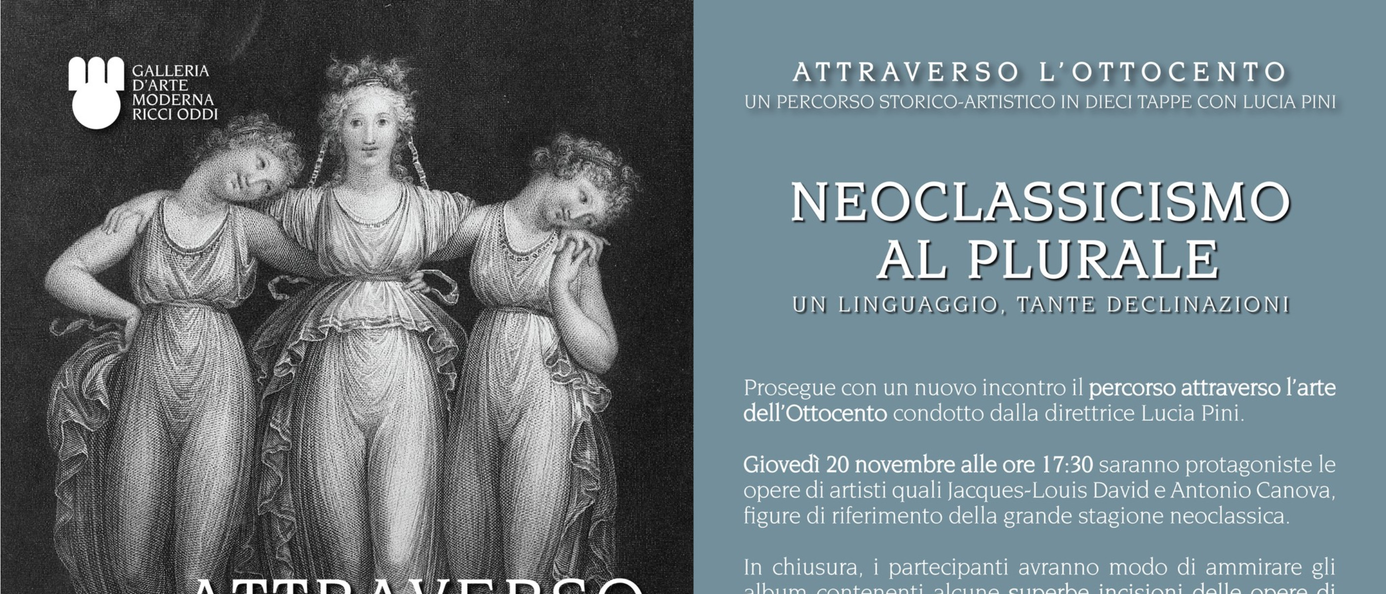 Attraverso l'Ottocento - Neoclassicismo al plurale: un linguaggio, tante declinazioni