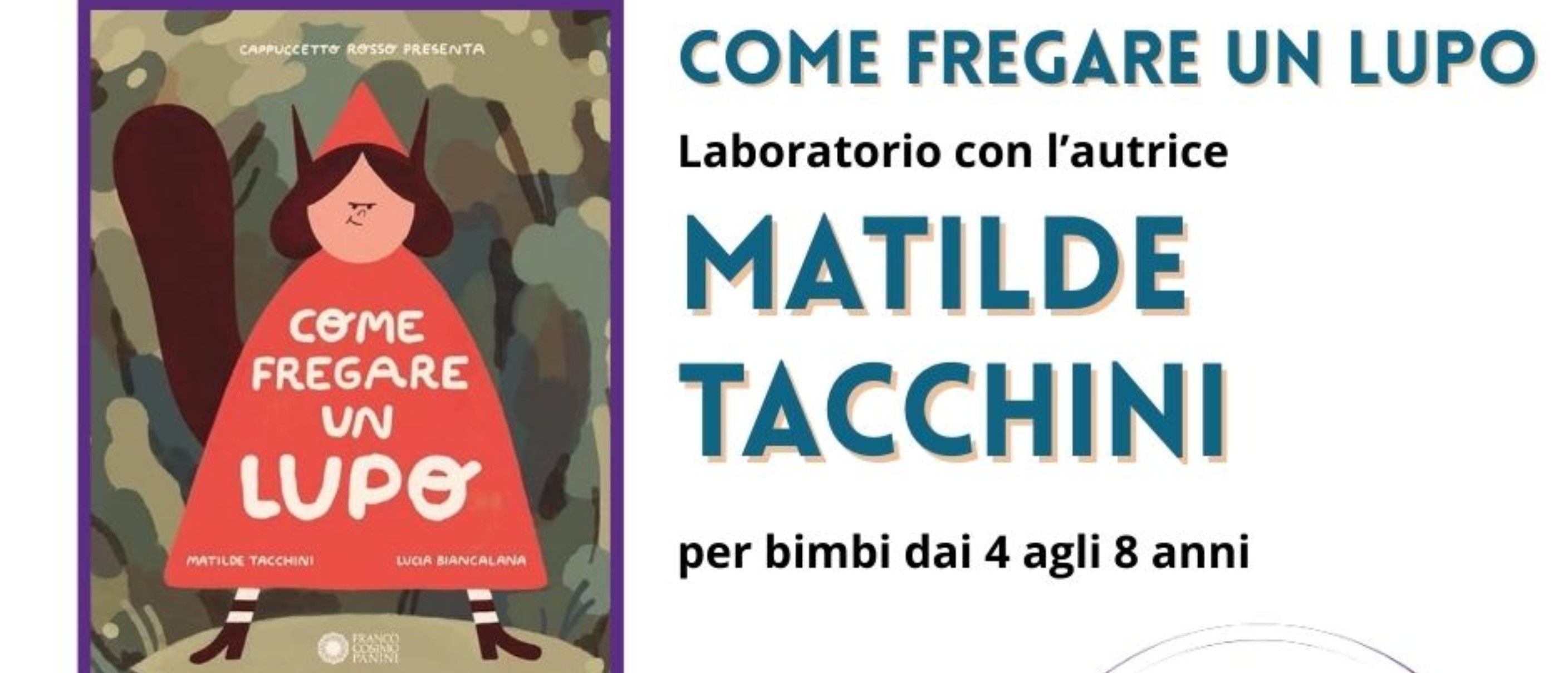 “Come fregare un lupo” - Laboratorio con Matilde Tacchini