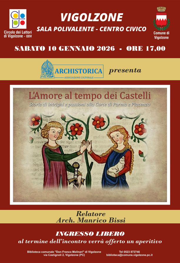L’amore al tempo dei castelli. Storie di intrighi e passioni alla Corte di Parma e Piacenza