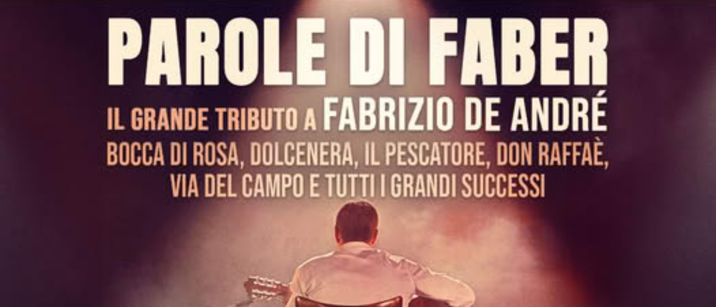 Parole di Faber – Il Grande Tributo a Fabrizio De André