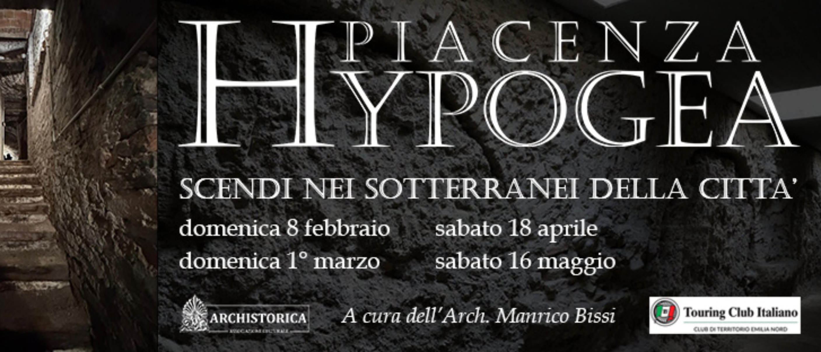 Piacenza Hypogea – Scendi nei sotterranei della città