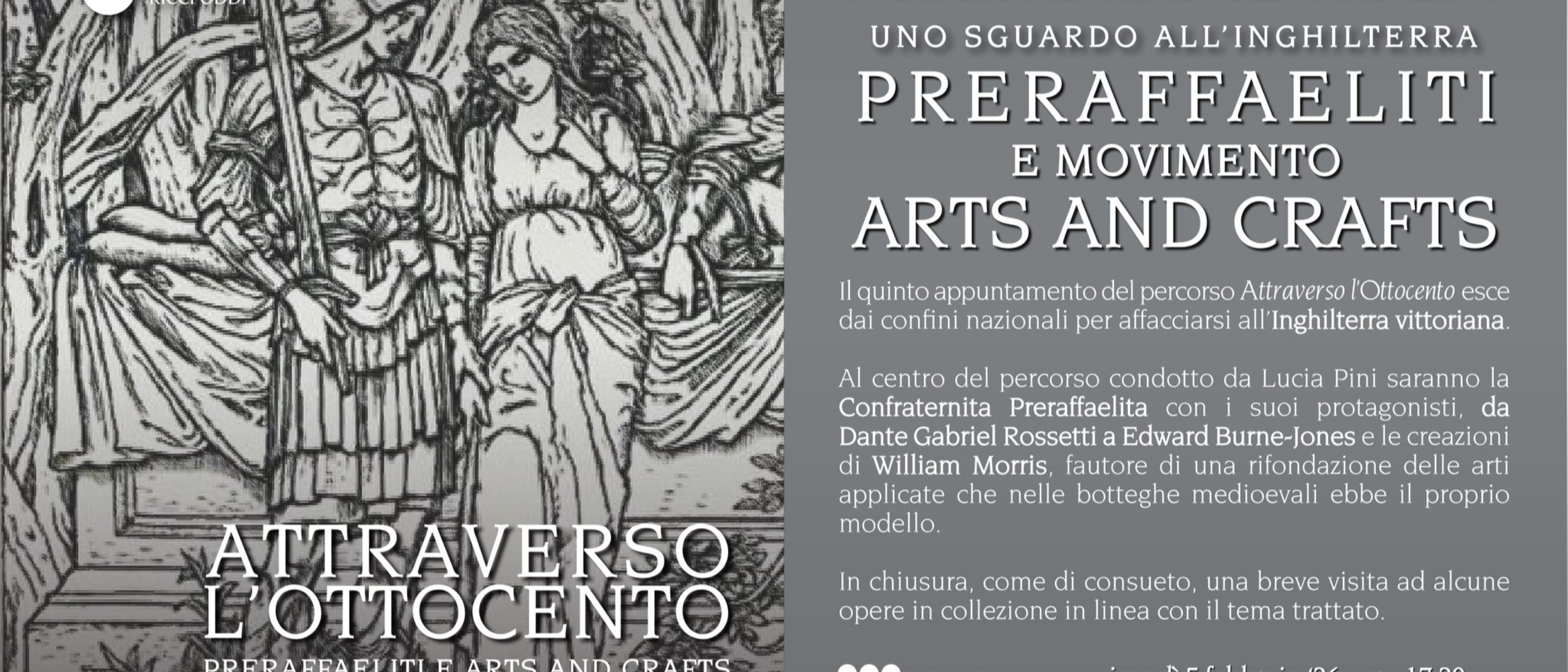 Attraverso l'Ottocento - Preraffaeliti e Arts and Crafts