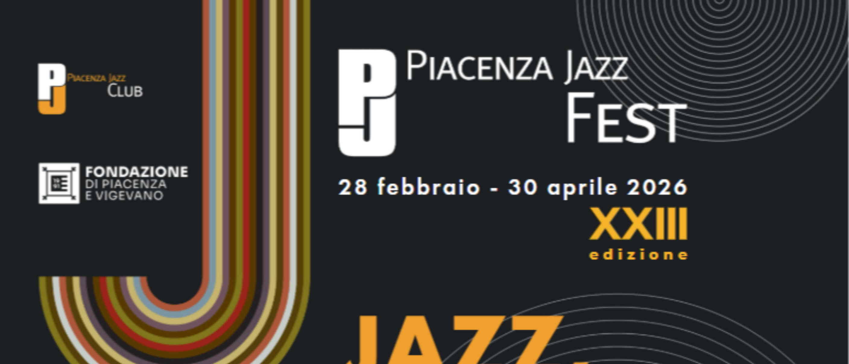 Piacenza Jazz Fest 2026 – "Jazz, so what?"
