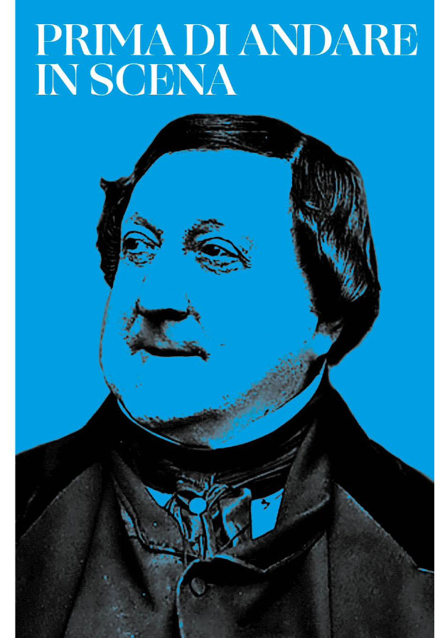 Prima di andare in scena - L’Italiana in Algeri di Gioachino Rossini