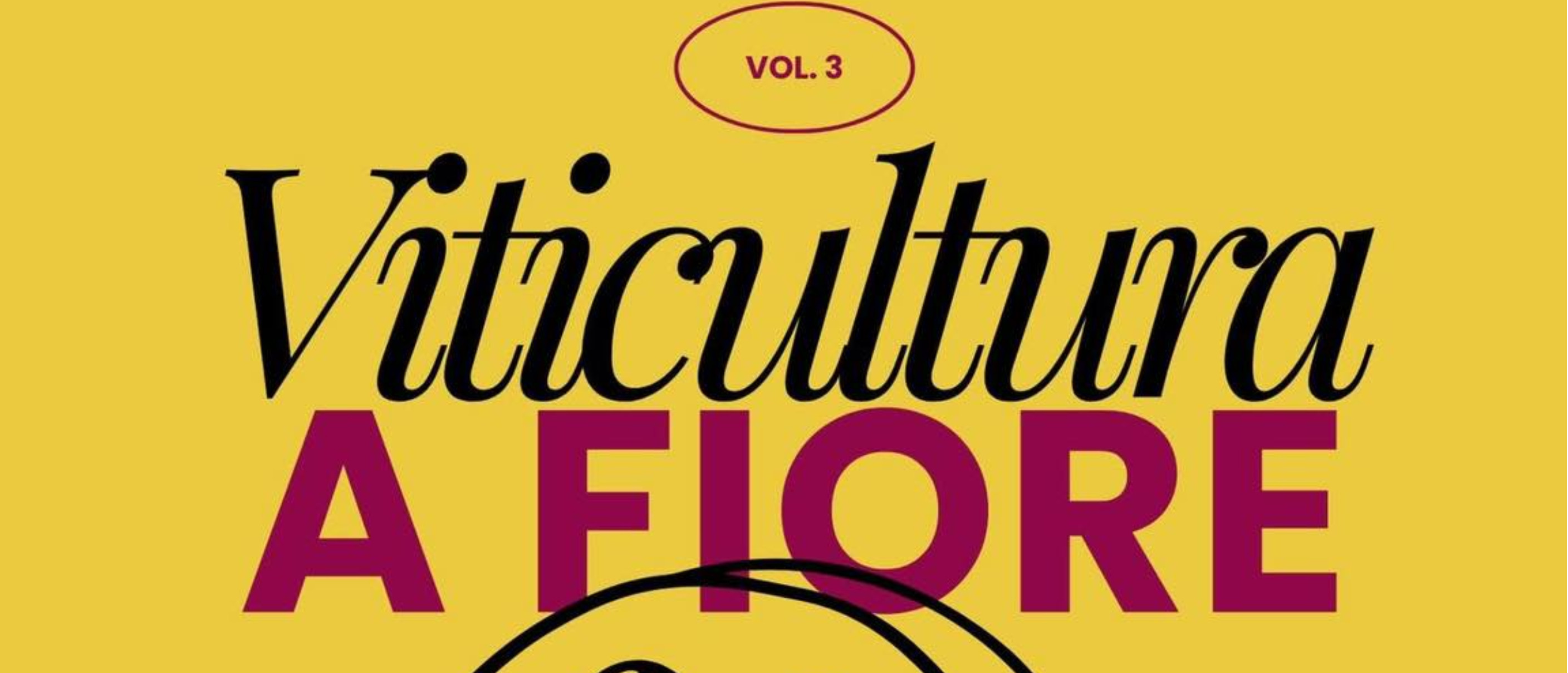 Viticultura a Fiore - Vol. 3