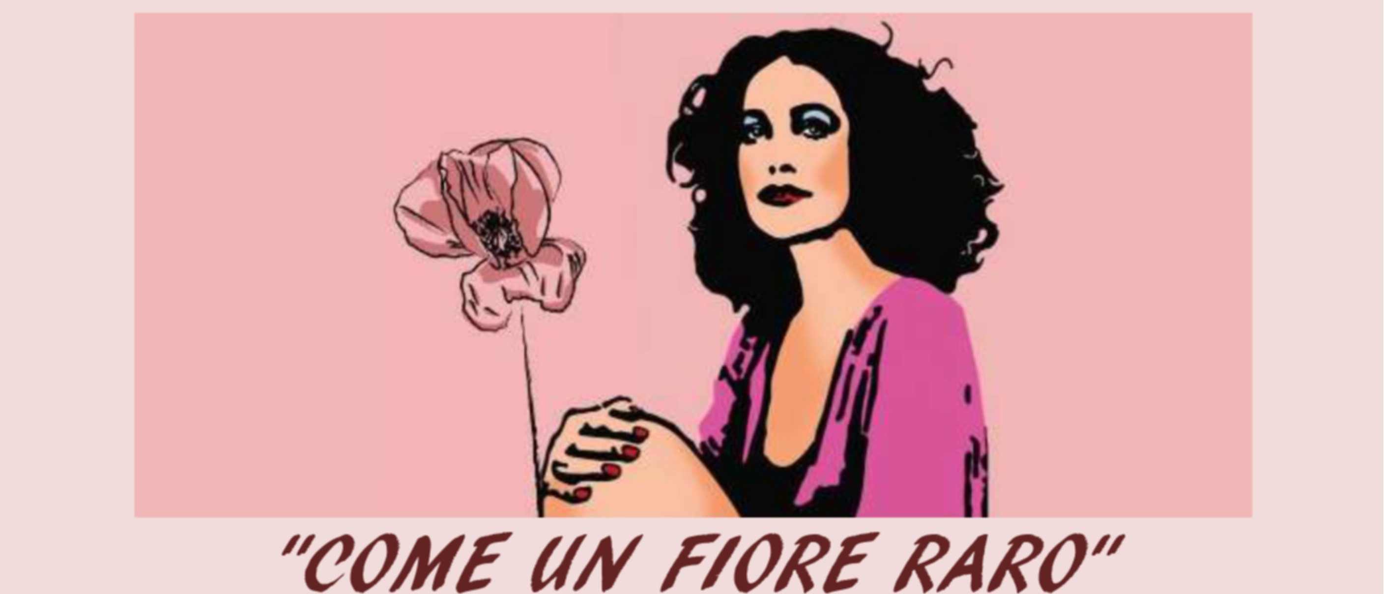 Come un fiore raro
