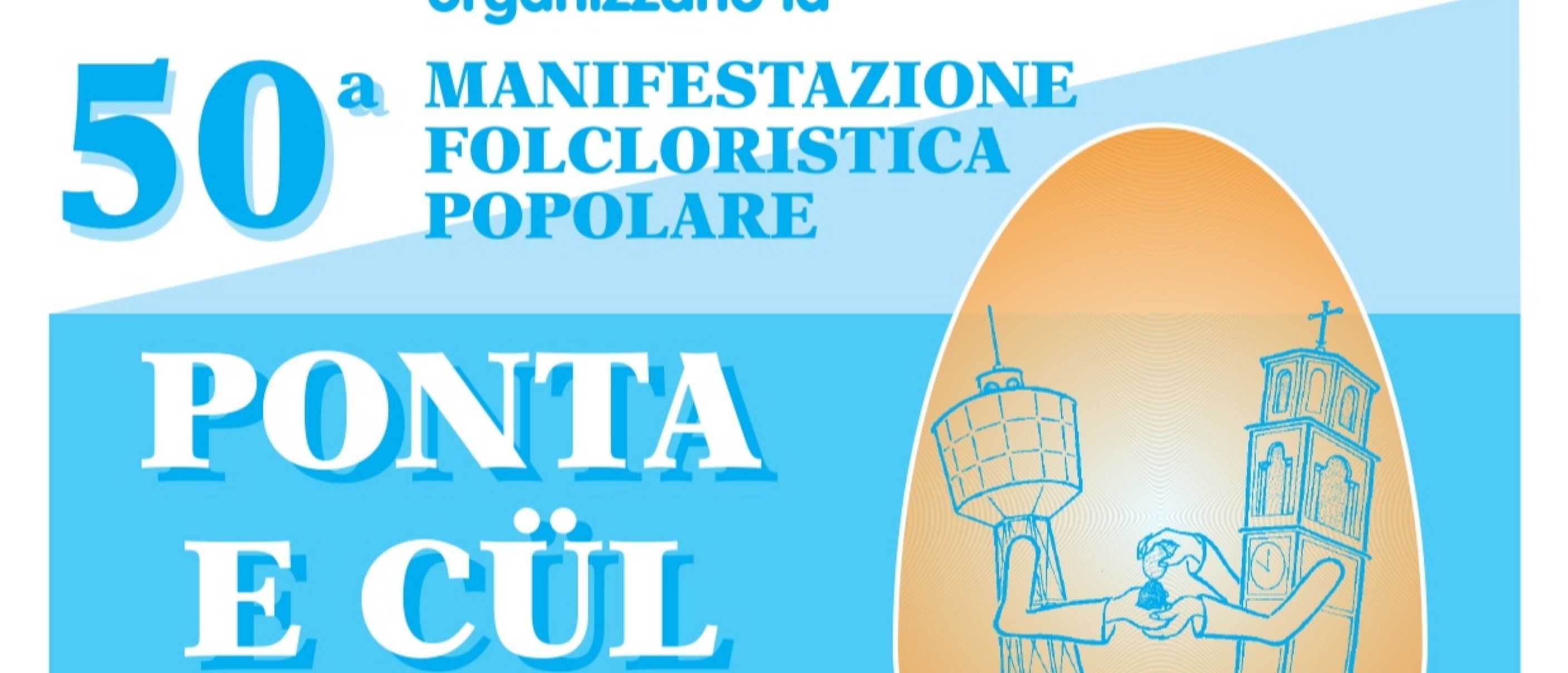 Ponta e Cül – 50ª edizione della battaglia delle uova sode