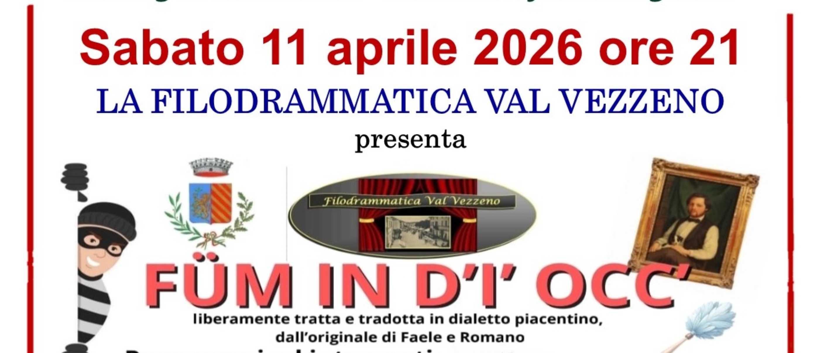 Commedia dialettale "Füm in d’ i’ occ"