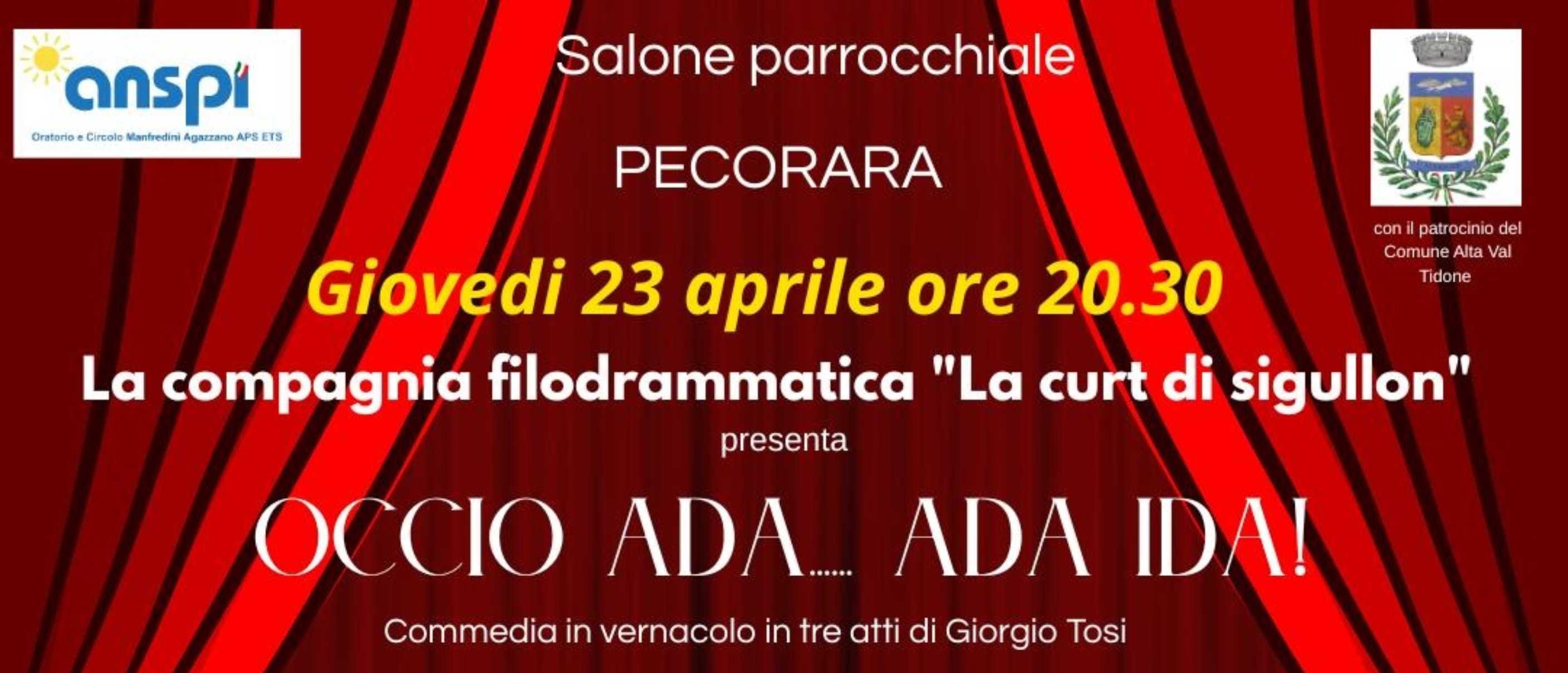Commedia dialettale "Occio Ada.. Ada Ida!"