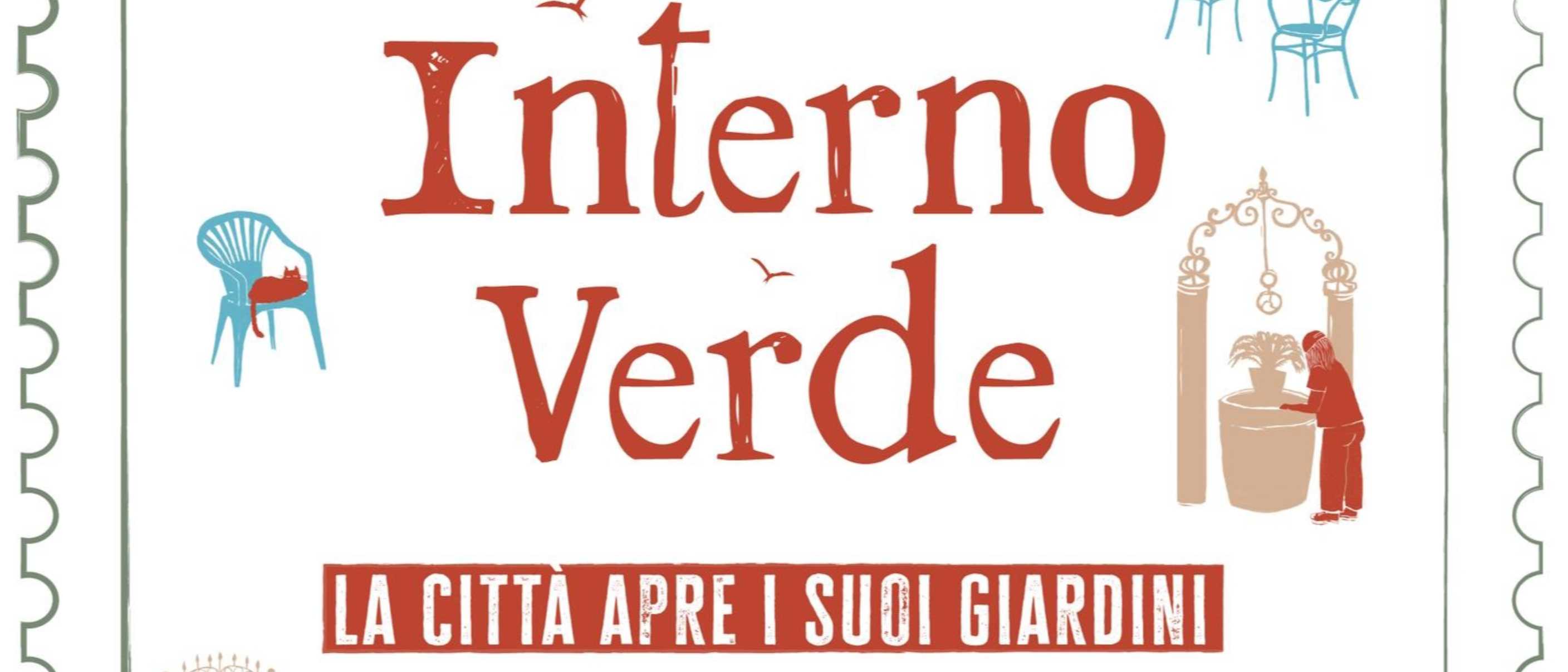 Interno Verde: due giorni nei giardini privati del centro storico