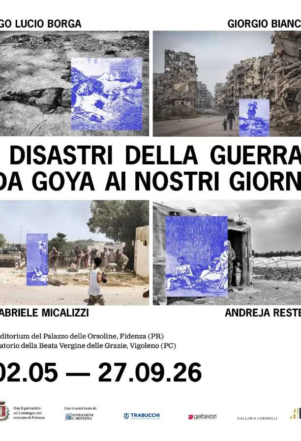I disastri della guerra – da Goya ai nostri giorni