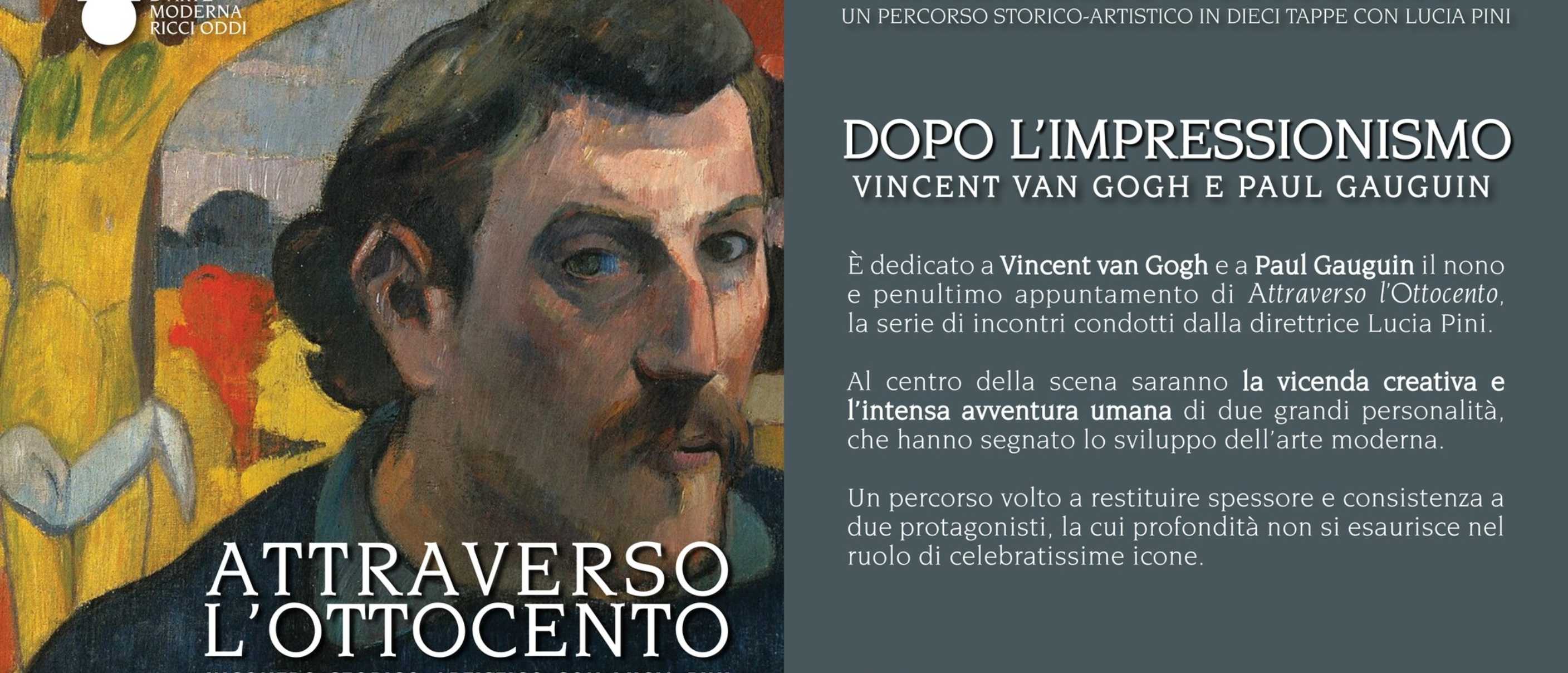 Dopo l’Impressionismo. Vincent van Gogh e Paul Gauguin