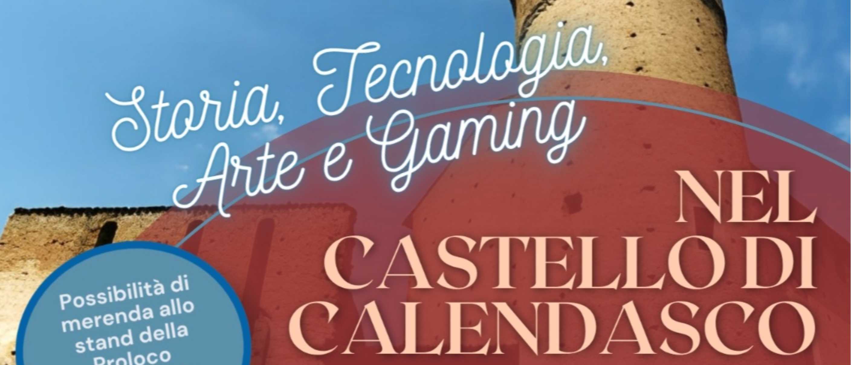 Storia, Tecnologia, Arte e Gaming nel Castello di Calendasco