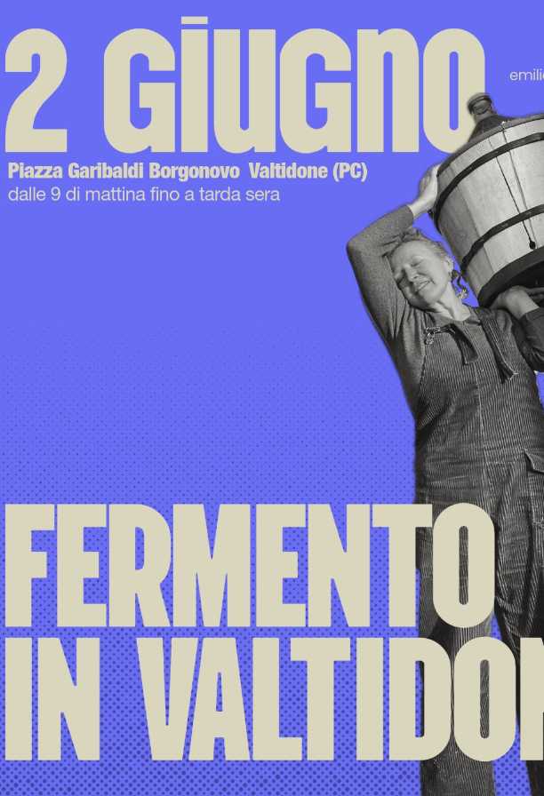 Fermento in Val Tidone