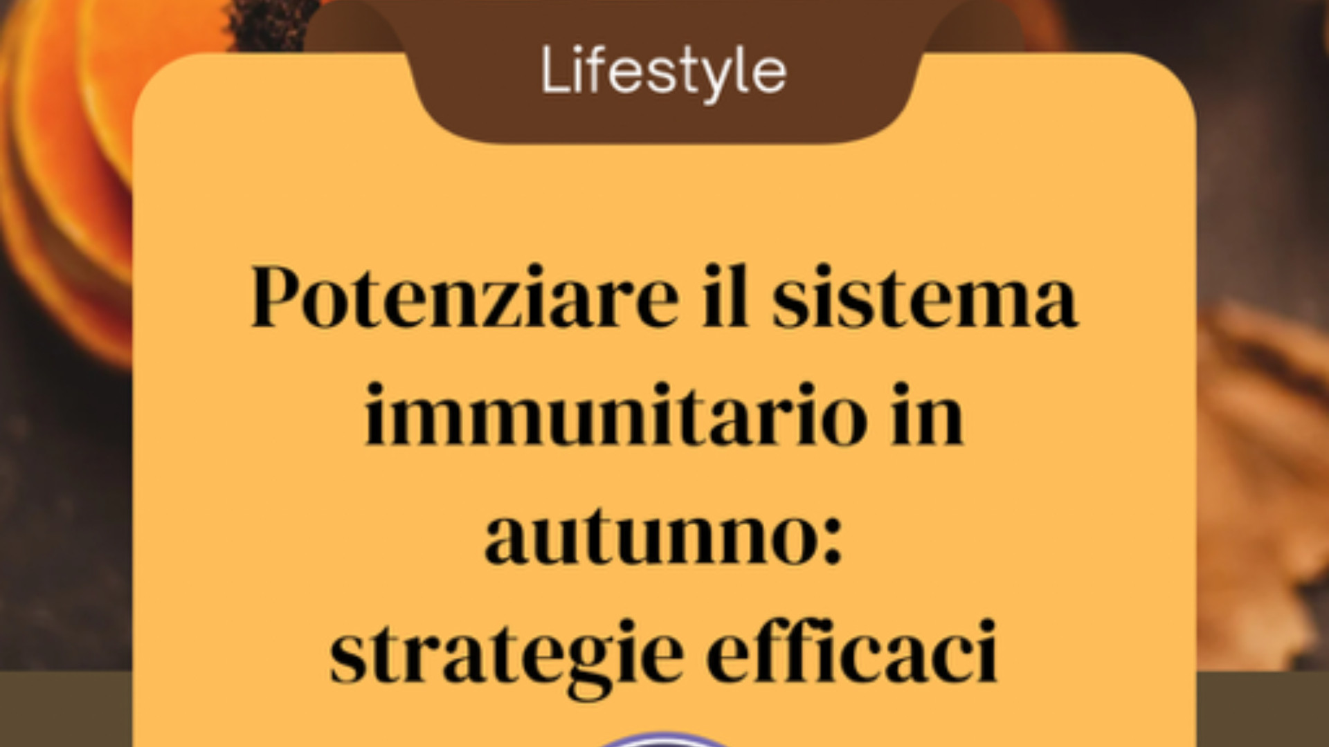 Potenziare il sistema immunitario in autunno