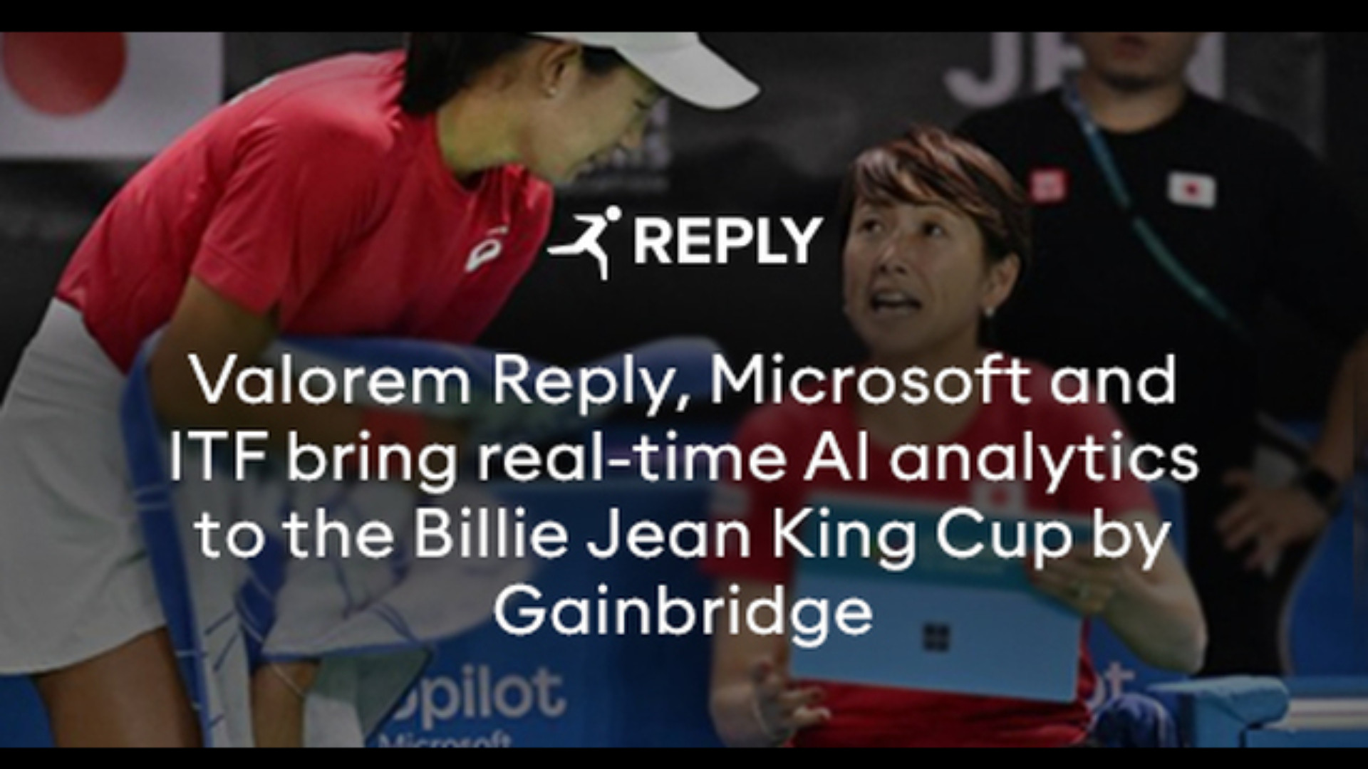 Valorem Reply porta l’AI in campo con Microsoft e ITF alla Billie Jean King Cup by Gainbridge