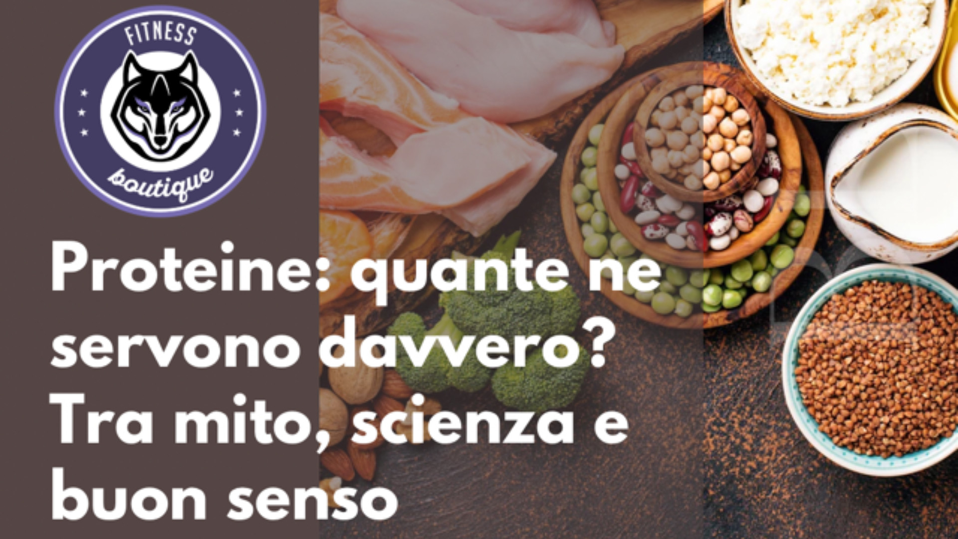 Proteine: quante ne servono davvero?