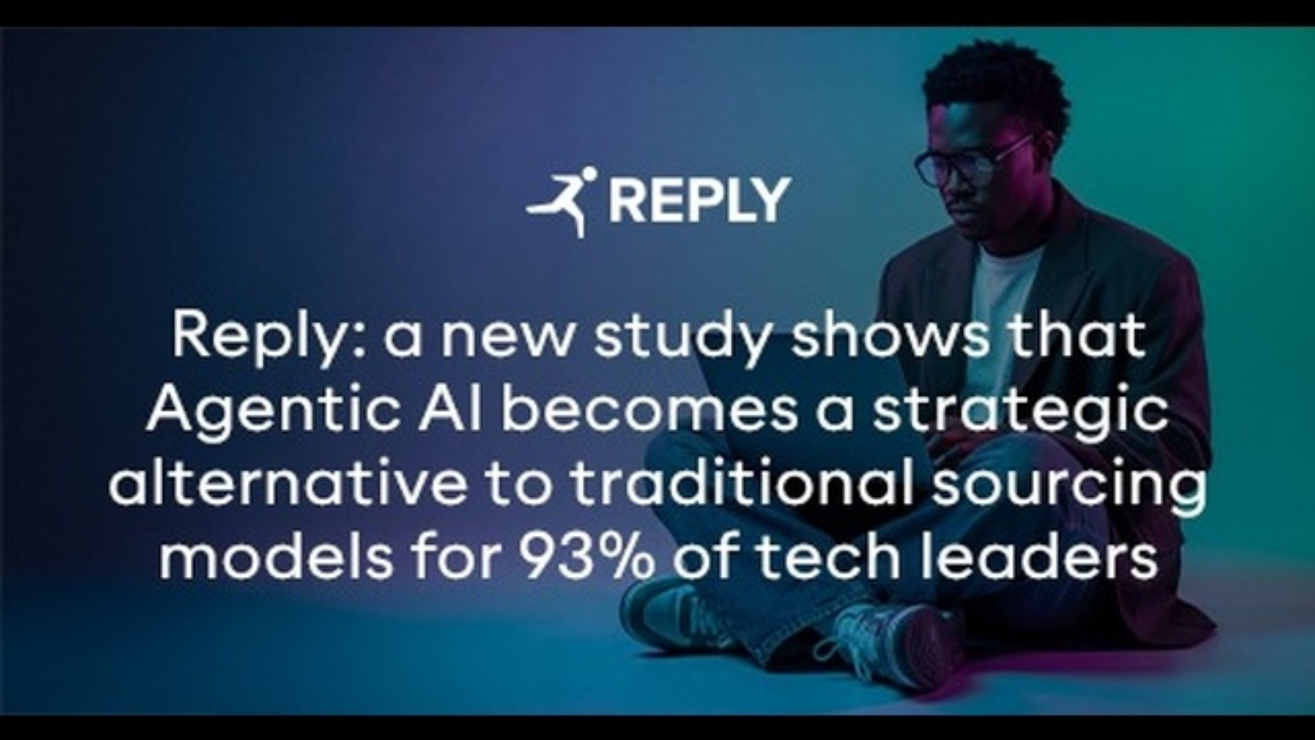 Reply: per 93% dei tech leader l’Agentic AI sarà un’alternativa strategica al sourcing tradizionale