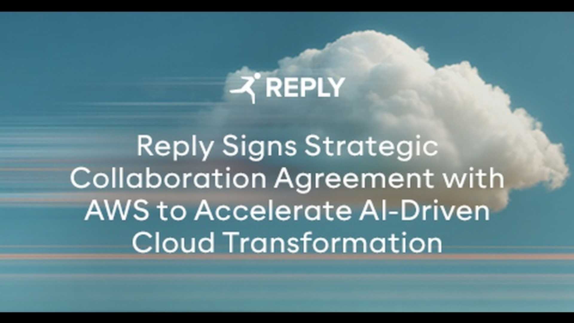 Reply annuncia l’avvio di una collaborazione strategica con AWS