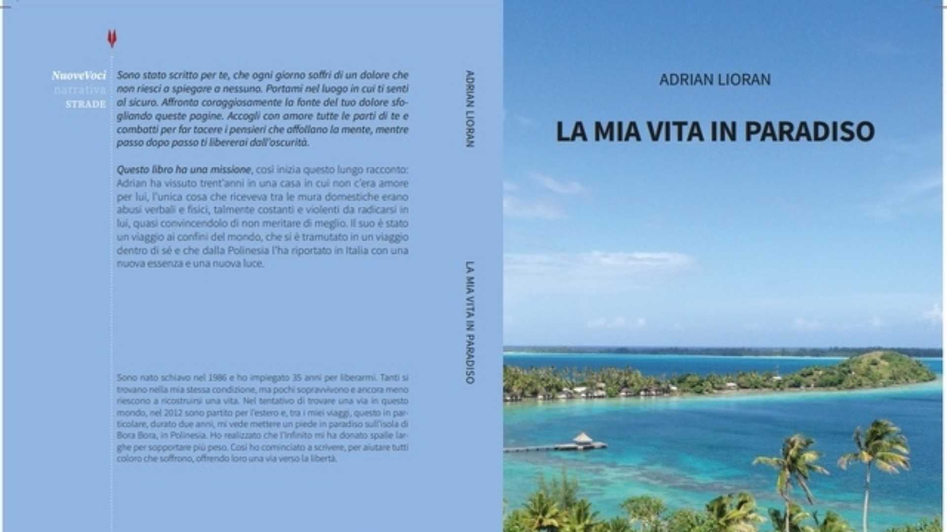 “La mia vita in Paradiso”, un emozionante romanzo autobiografico tra disincanto e ricostruzione