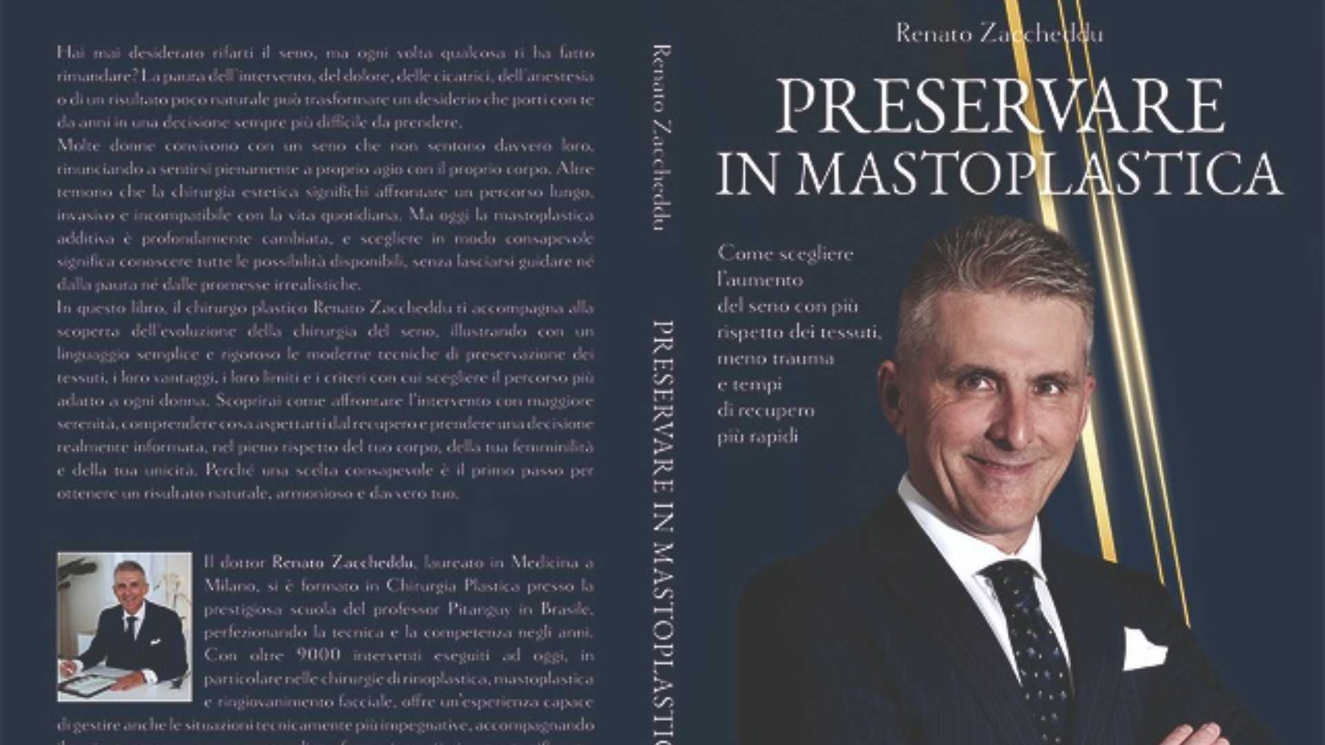 Renato Zaccheddu lancia il Bestseller “Preservare In Mastoplastica”