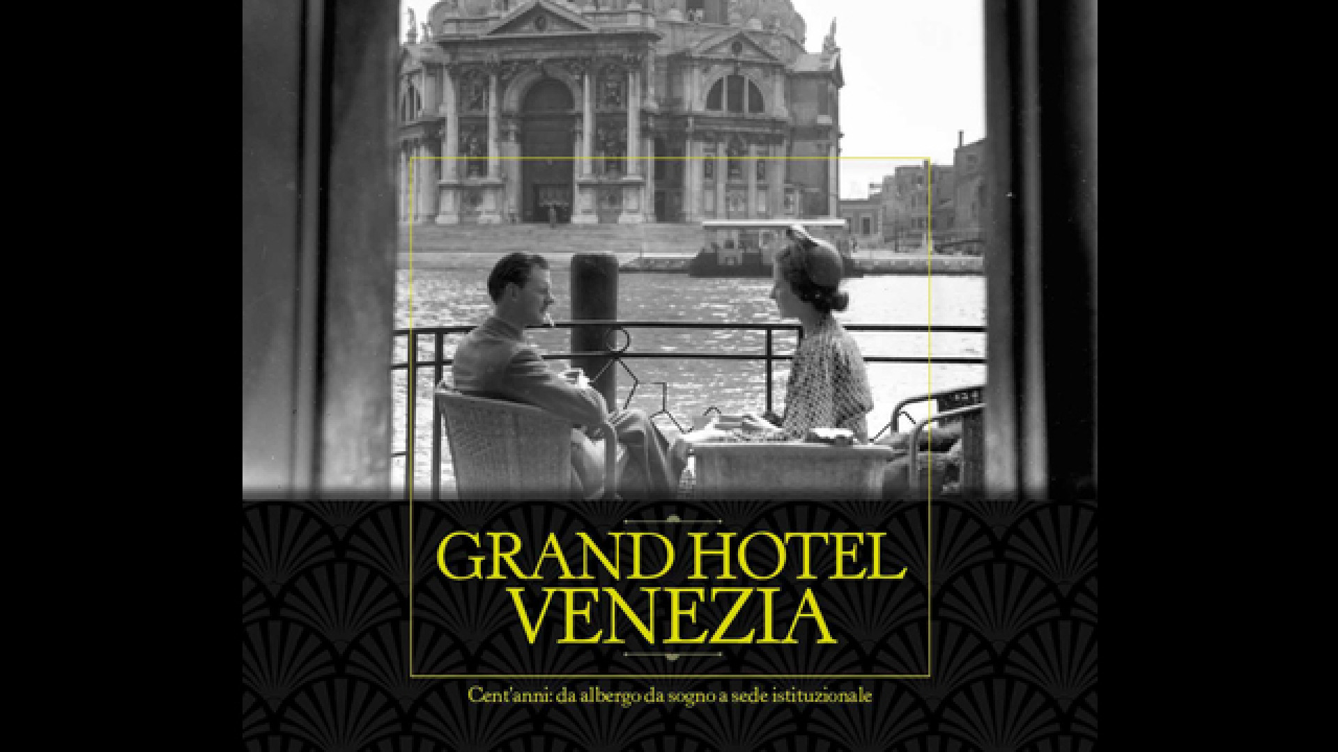 Consiglio veneto: riemerge insegna storica Grand Hotel