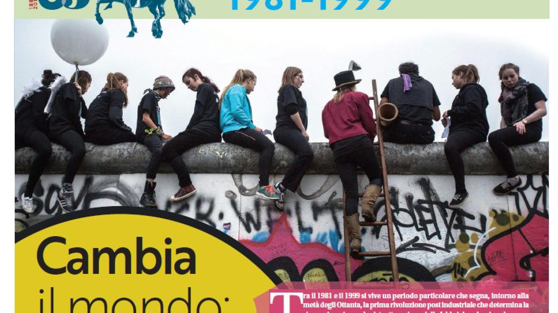 Domani con Libertà l'inserto sul periodo che cambiò il mondo: 1981-1999