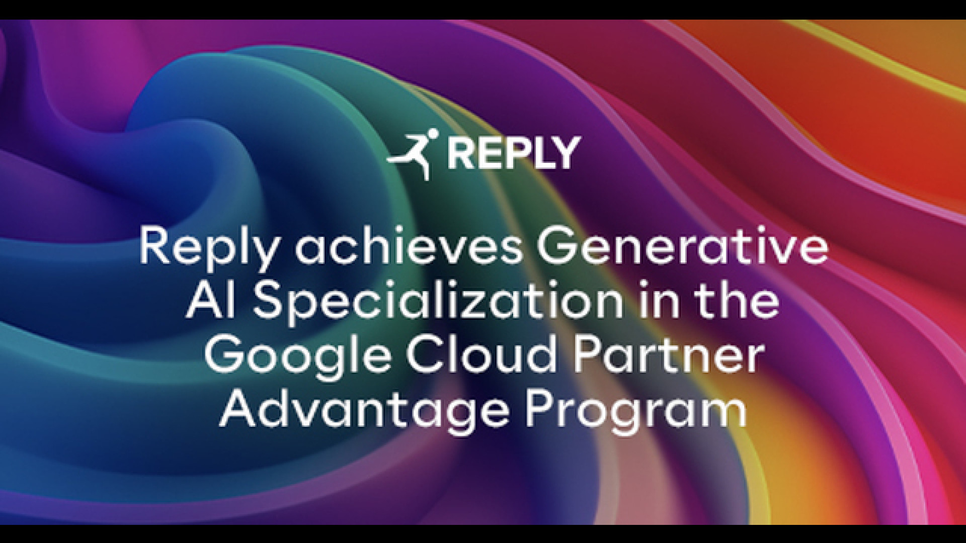 Reply ottiene la specializzazione Generative AI nel Google Cloud Partner Advantage Program