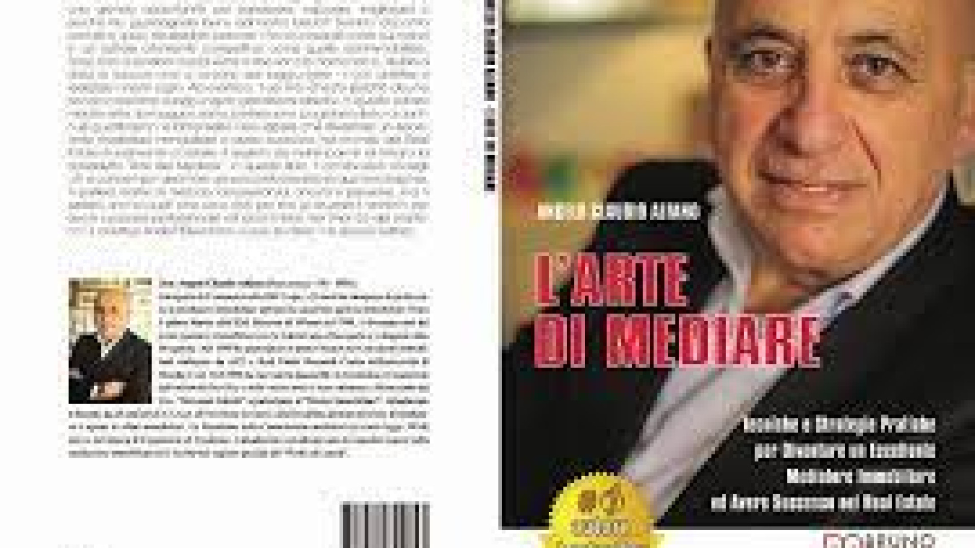 Angelo Claudio Alfano lancia "L' Arte Di Mediare": subito Bestseller