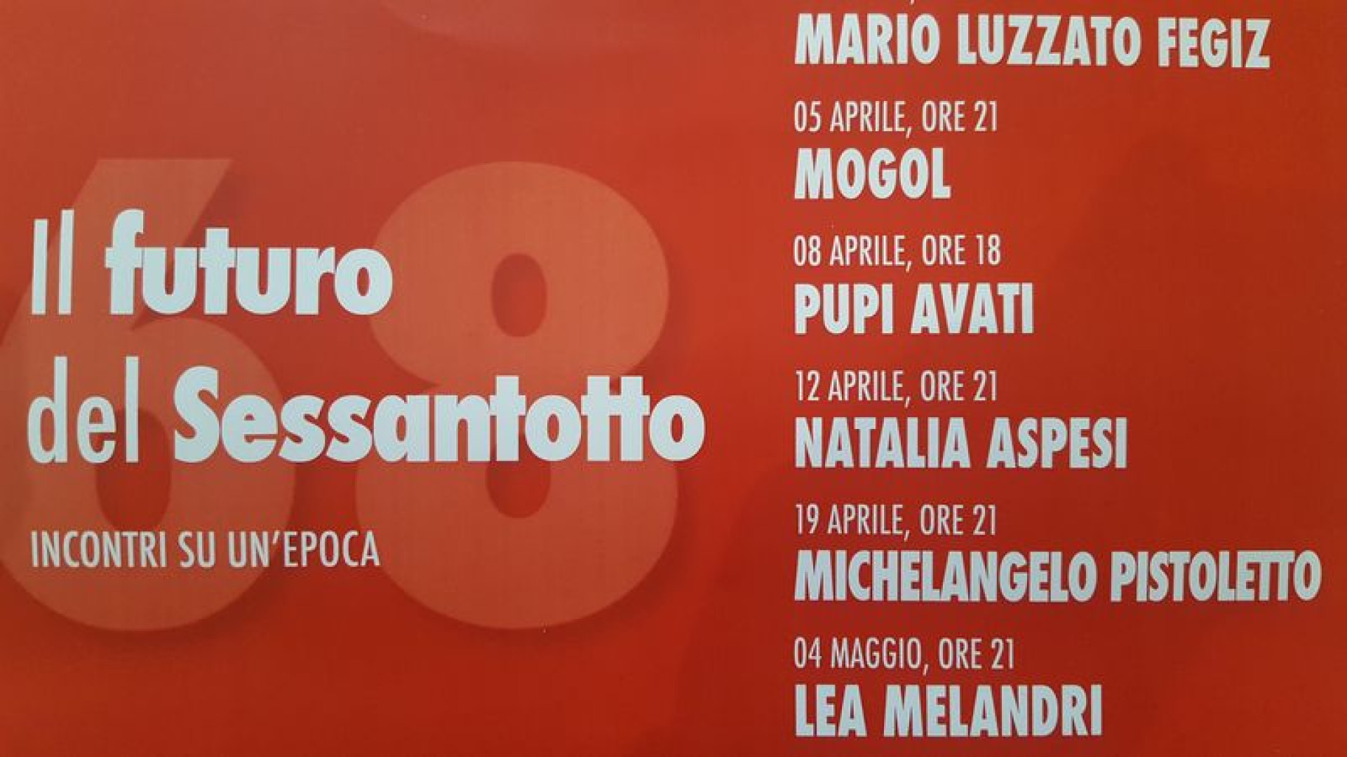 Da Paolo Mieli a Pupi Avati: protagonisti del "Futuro del Sessantotto"