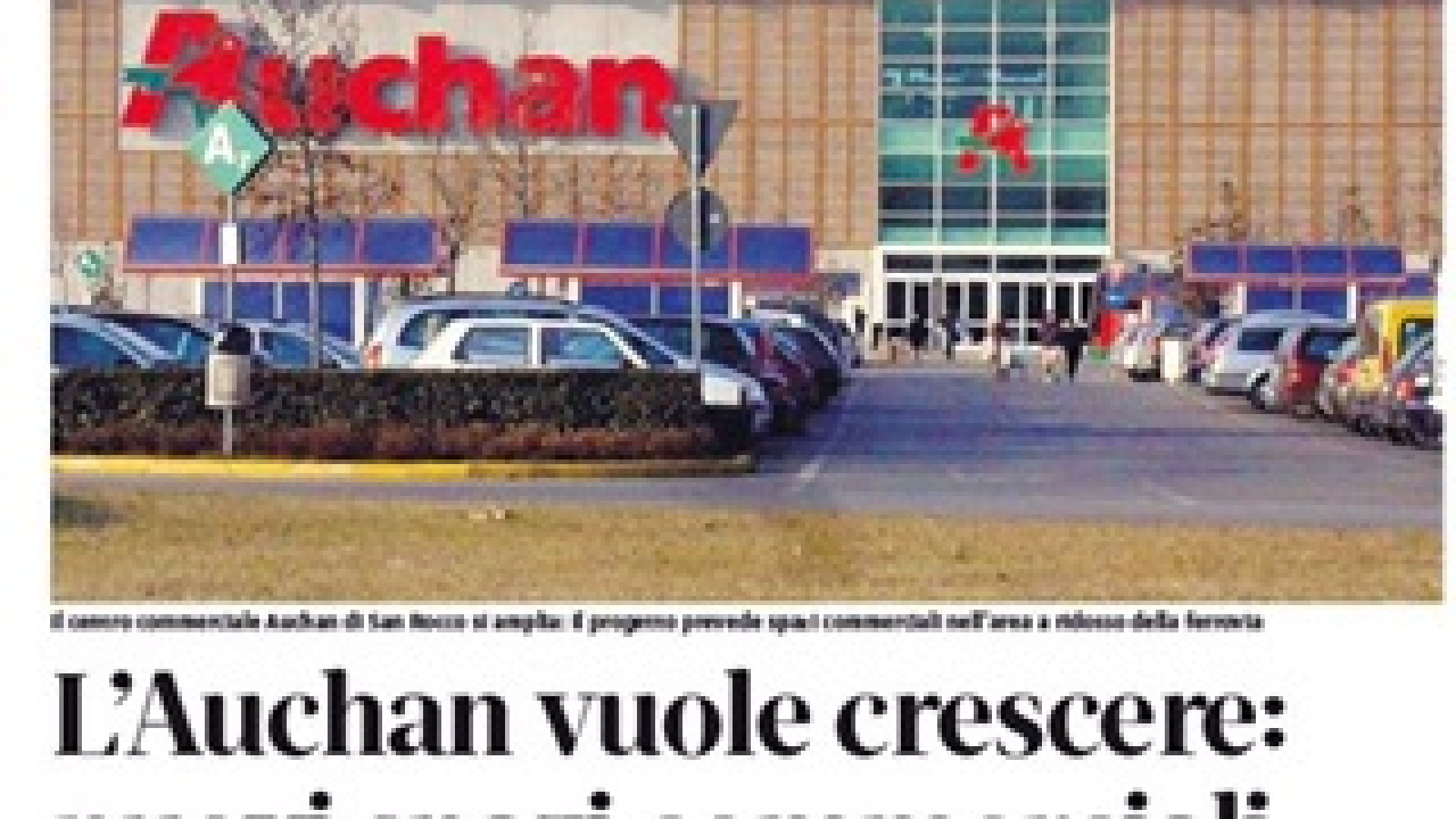 San Rocco al Porto, avanza il progetto per l'allargamento dell'Auchan