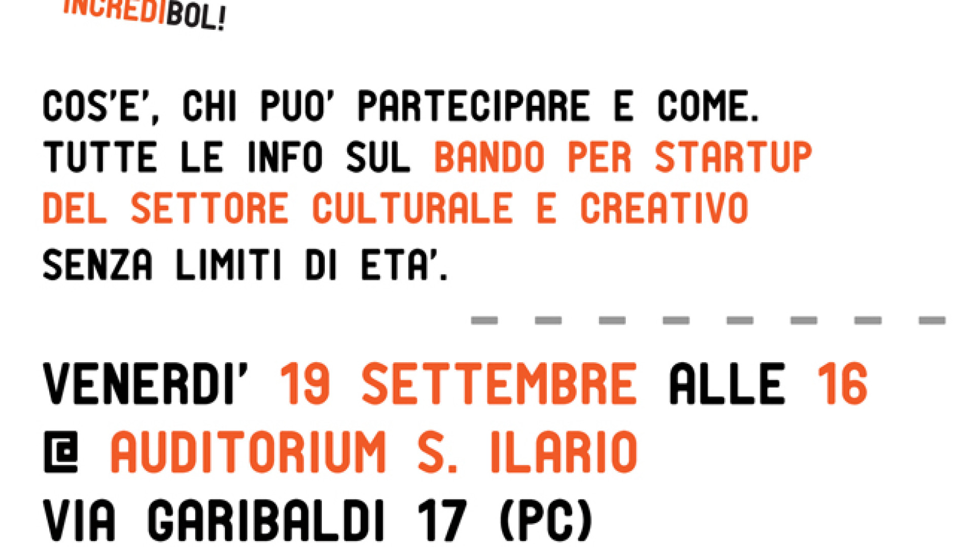 “Incredibol!”, bando per progetti d'impresa culturali e creativi