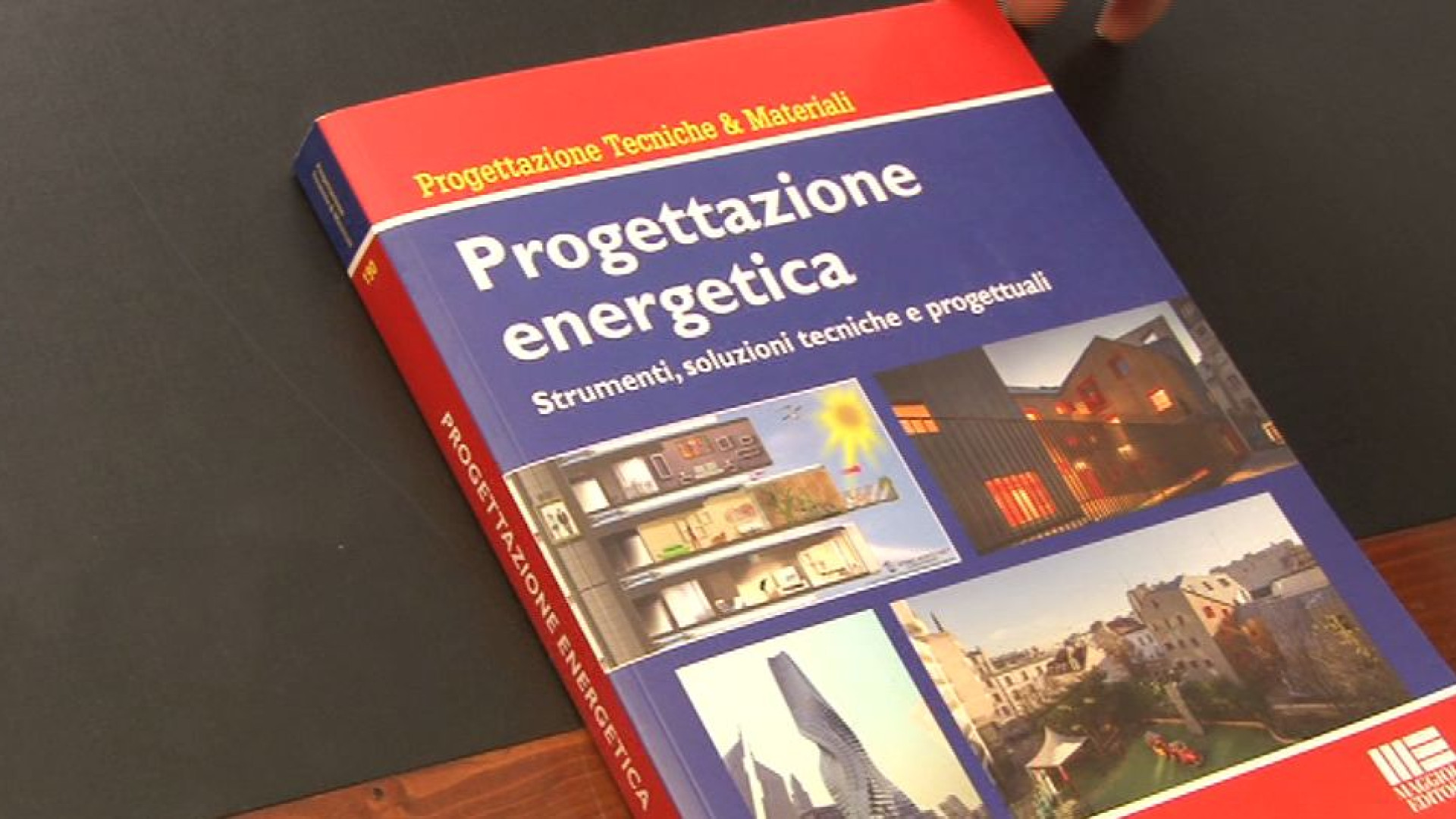 "Progettazione energetica", il manuale su architettura eco-sostenibile e fonti rinnovabili