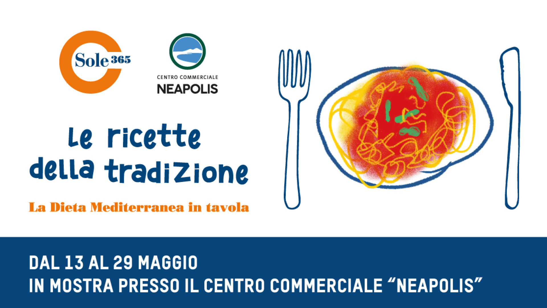 Sole365 porta la Mostra sulle ricette della tradizione al Centro Commerciale Neapolis