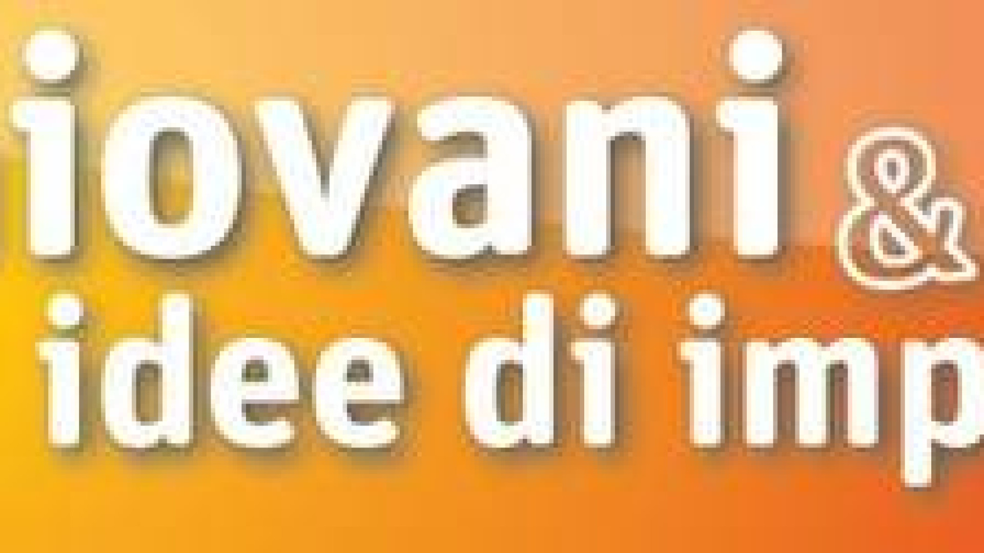 Giovani e idee di impresa, entro il 3 giugno si possono presentare nuovi progetti