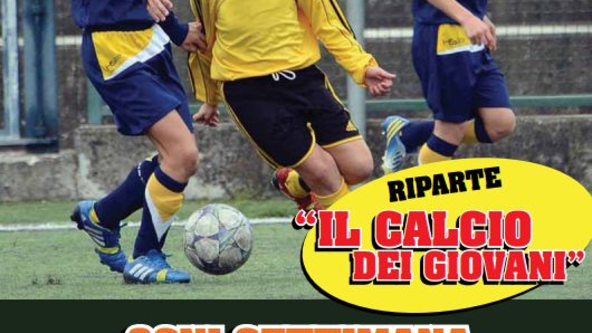 Riparte "Il calcio dei giovani". Domani con Libertà l'inserto gratuito di 8 pagine