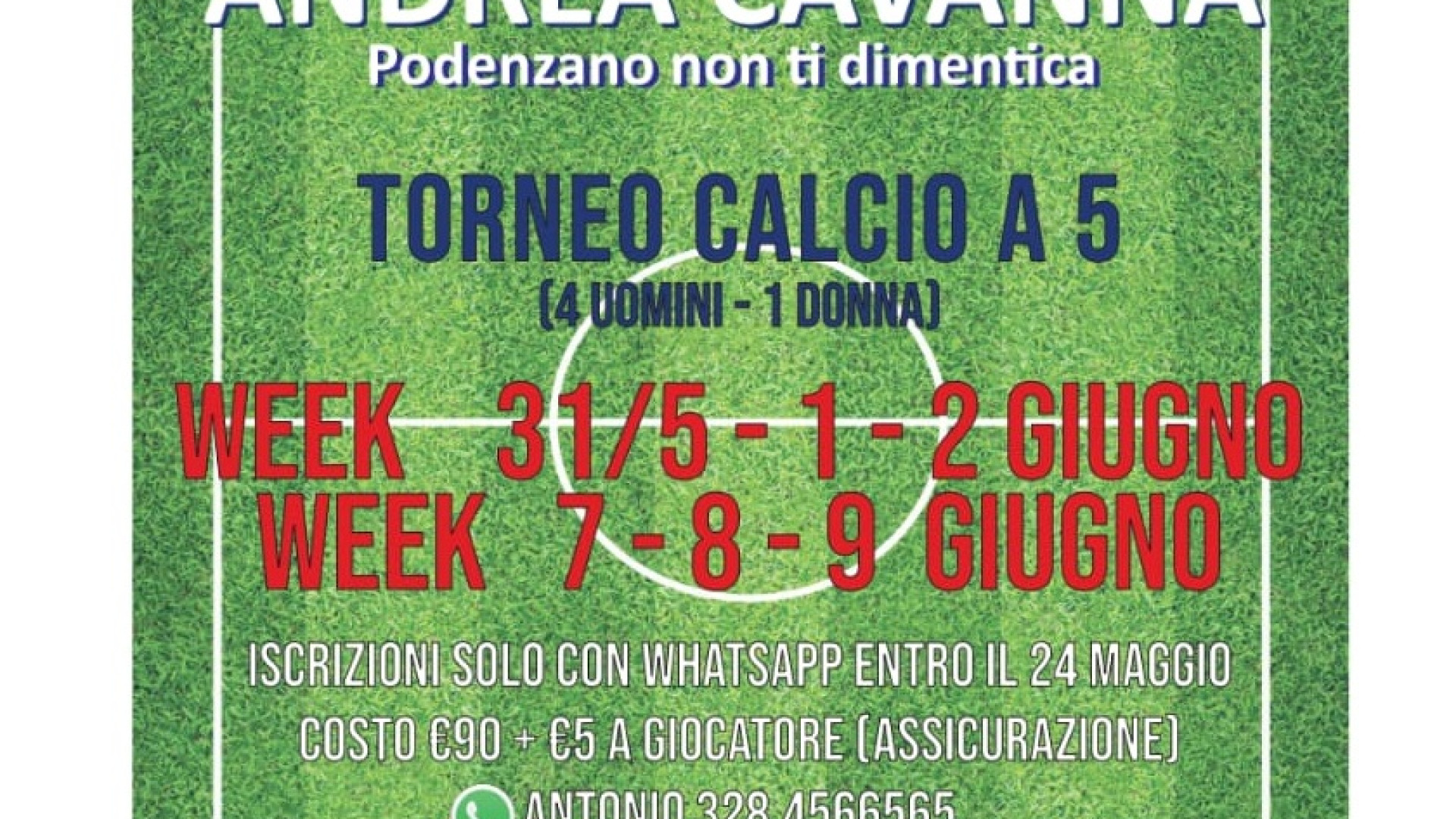 Podenzano, a giugno torna il torneo di calcio a cinque dedicato ad Andrea Cavanna