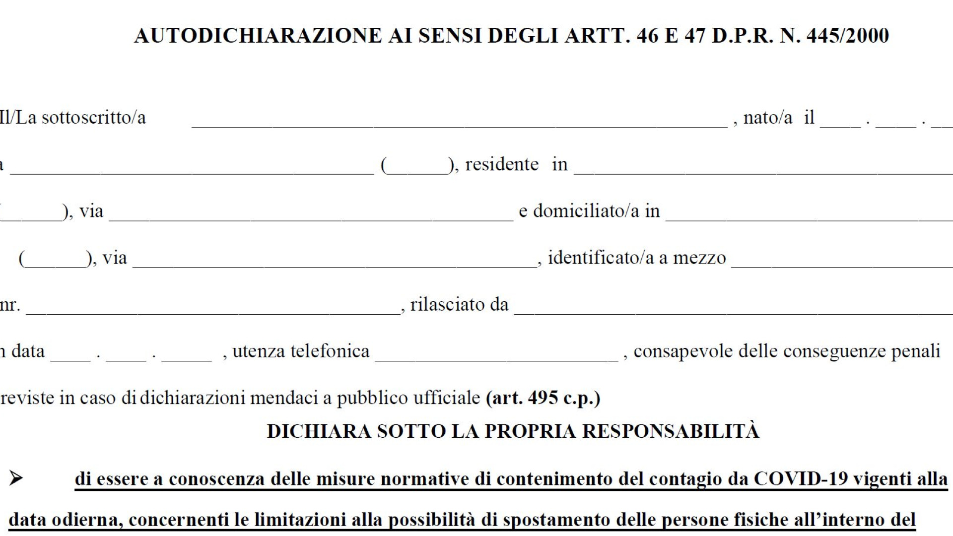 Nella nostra provincia durante il coprifuoco per spostarsi serve l'autocertificazione. Ecco il modulo