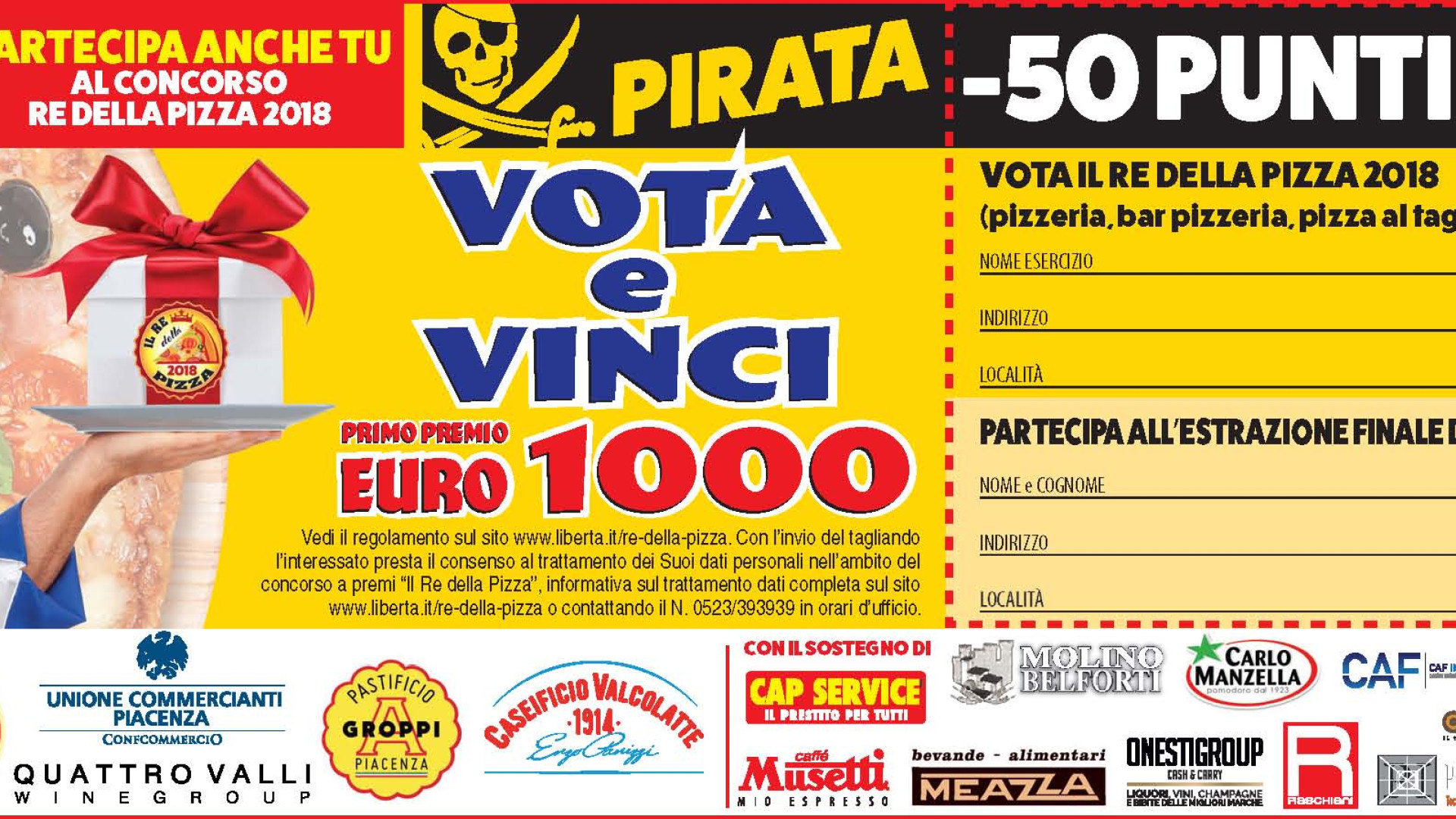 Il re della pizza, oggi con Libertà il tagliando Pirata da -50 punti