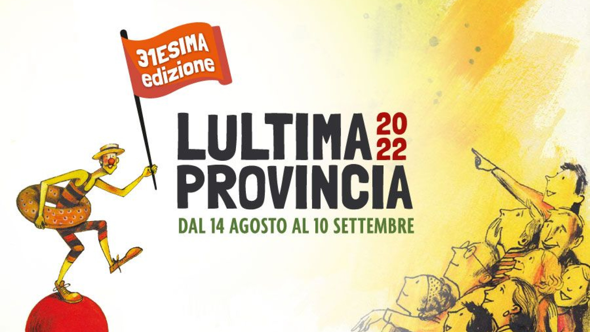 Al via Lultimaprovincia: 17 spettacoli in 15 paesi, da domani fino al 10 settembre